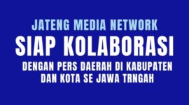 Jateng Media Network Siap Berkolaborasi dengan Pers Daerah. (Dok. Jateng Media Network (JMN))