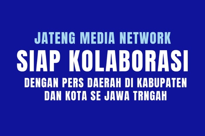Jateng Media Network Siap Berkolaborasi dengan Pers Daerah. (Dok. Jateng Media Network (JMN))

